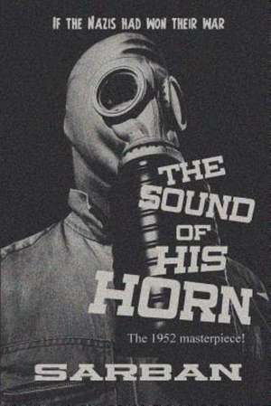 The Sound of His Horn de Sarban