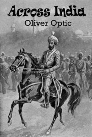 Across India de Oliver Optic