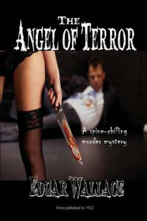 The Angel of Terror de Edgar Wallace