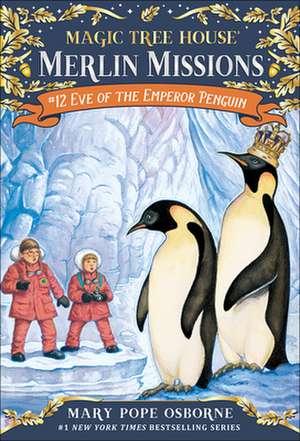 Eve of the Emperor Penguin de Mary Pope Osborne