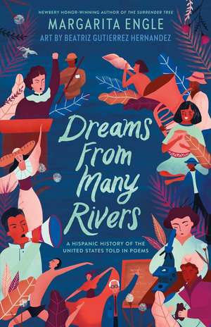 Dreams from Many Rivers de Margarita Engle