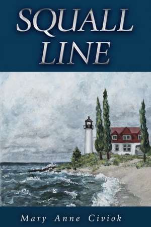 Squall Line de Mary Anne Civiok