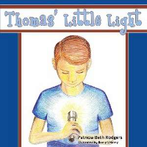 Thomas' Little Light de Patricia Beth Rodgers