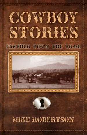 Cowboy Stories de Mike Robertson