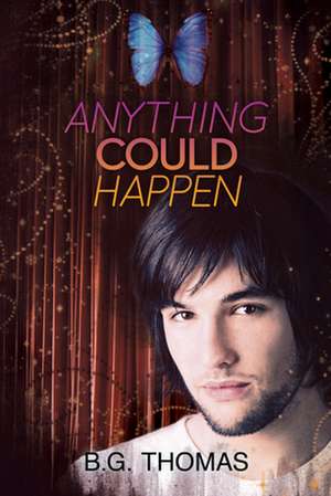 Anything Could Happen de B. G. Thomas