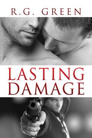 Lasting Damage de R. G. Green