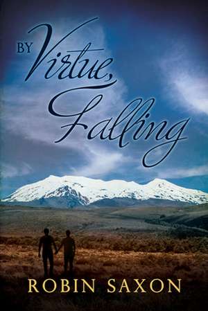 By Virtue, Falling de Robin Saxon