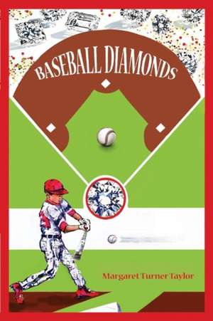 Baseball Diamonds de Margaret Turner Taylor