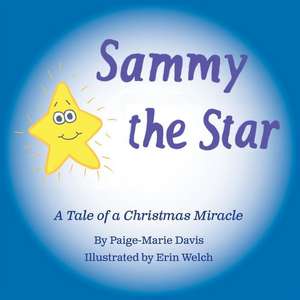 Sammy the Star de Paige Marie Davis