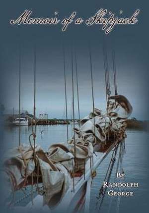 Memoir of a Skipjack de Randolph George