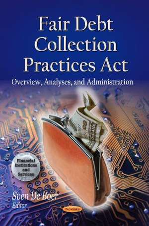 Fair Debt Collection Practices Act de Sven De Boer