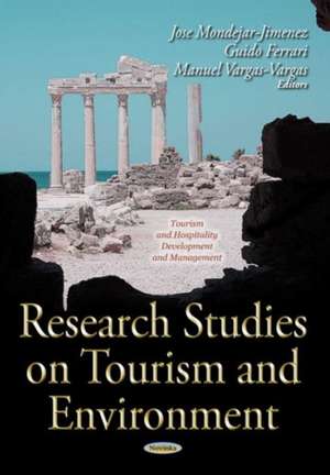 Research Studies on Tourism and Environment de Jose Mondejar-Jimenez