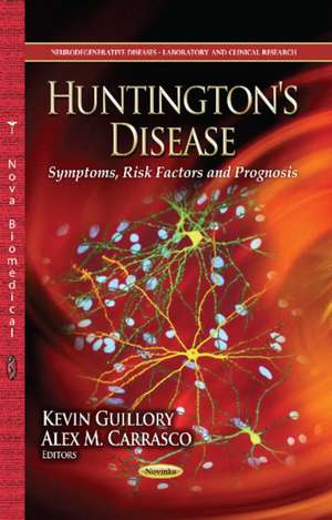 Huntington's Disease de Kevin Guillory