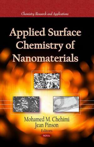 Applied Surface Chemistry of Nanomaterials de Mohamed Mehdi Chehimi