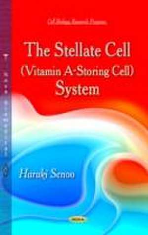 Stellate Cell (Vitamin A-Storing Cell) System de Haruki Senoo