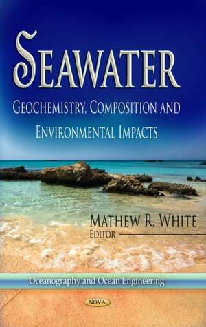 Seawater de Mathew R. White