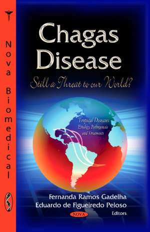 Chagas Disease de Fernanda Ramos Gadelha