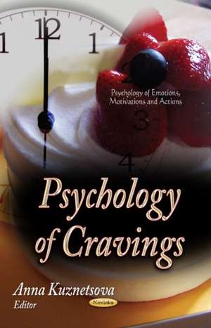 Psychology of Cravings de Anna Kuznetsova