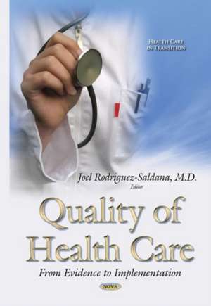 Quality of Health Care de Joel Rodriguez-Saldana