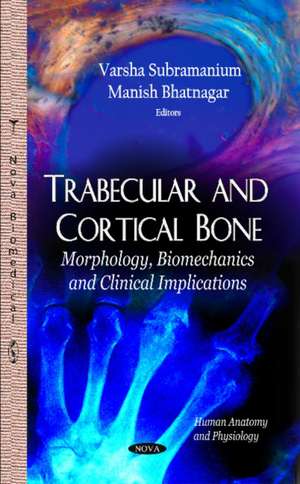 Trabecular & Cortical Bone de Varsha Subramanium