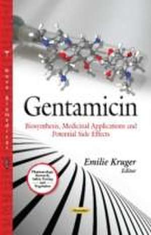 Gentamicin de Emilie Kruger