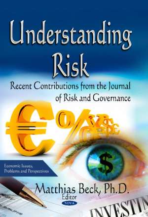 Understanding Risk de Matthias Beck