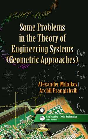 Some Problems in the Theory of Engineering Systems de Alexander Milnikov