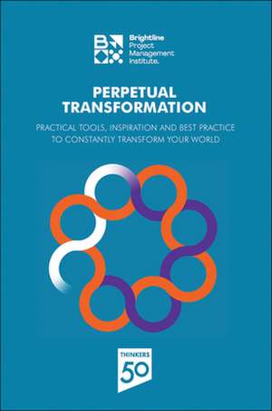 Perpetual Transformation de Pmi Project Management Institute