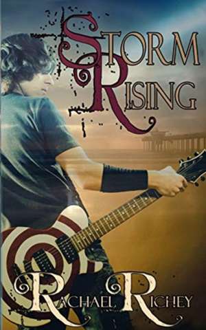 Storm Rising de Rachael Richey