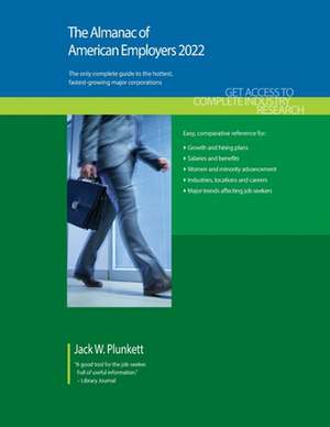 THE ALMANAC OF AMERICAN EMPLOYERS 2022 de PLUNKETT