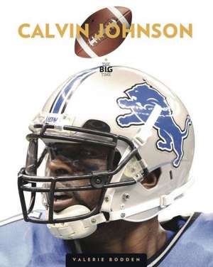 Calvin Johnson de Valerie Bodden