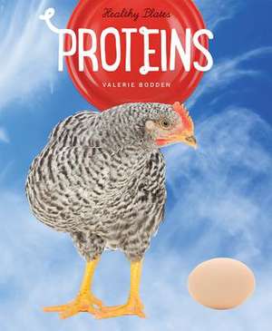 Proteins de Valerie Bodden