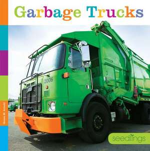 Seedlings: Garbage Trucks de Quinn M Arnold