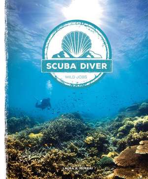 Scuba Diver de Laura K. Murray