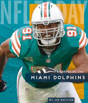 Miami Dolphins de Jim Whiting