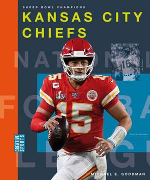 Kansas City Chiefs de Michael E Goodman