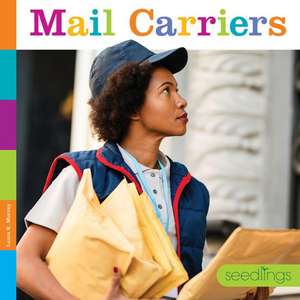 Mail Carriers de Laura K Murray