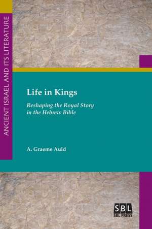 Life in Kings de A. Graeme Auld