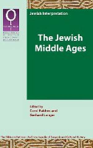 The Jewish Middle Ages de Carol Bakhos