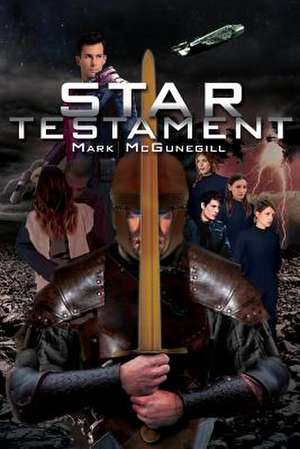 Star Testament de Mark McGunegill