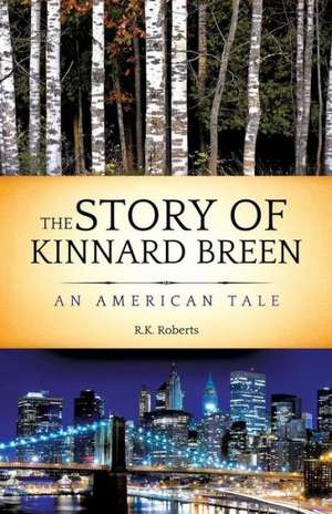 The Story of Kinnard Breen de R. K. Roberts