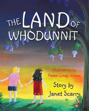 The Land of Whodunnit de Janet Scarry