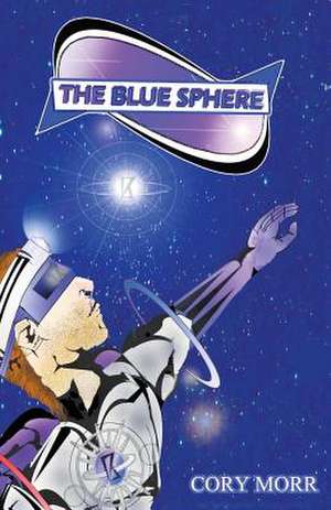 The Blue Sphere de Cory Morr