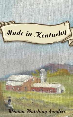 Made in Kentucky de Woman Watching Sanders