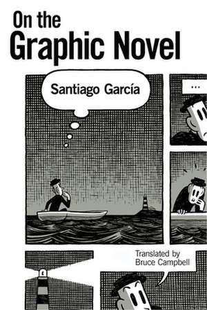 On the Graphic Novel de Santiago Garcia