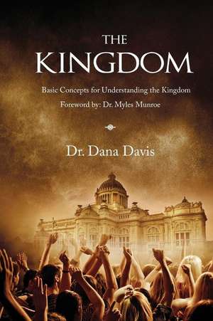 The Kingdom de Dr. Dana Davis