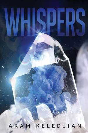 Whispers de Aram Keledjian