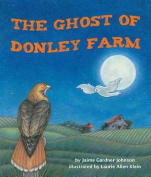 The Ghost of Donley Farm de Jaime Gardner Johnson