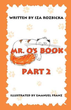 Mr. O's Book de Iza Rozbicka