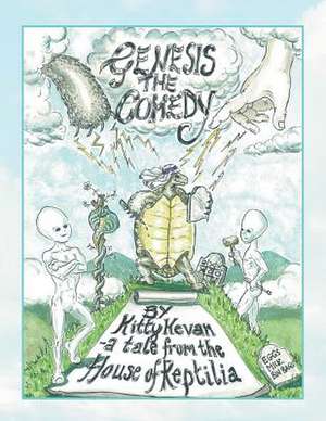 Genesis the Comedy de Kitty Kevan